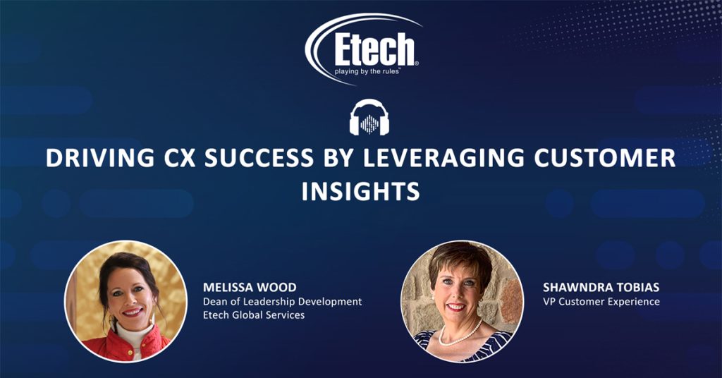 Driving CX Success By Leveraging Customer Insights