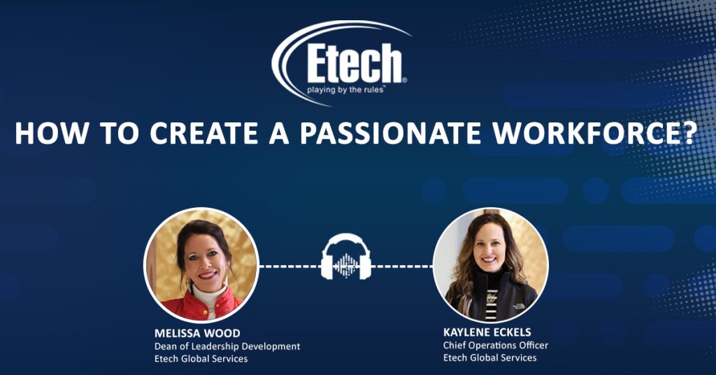 How to Create a Passionate Workforce?